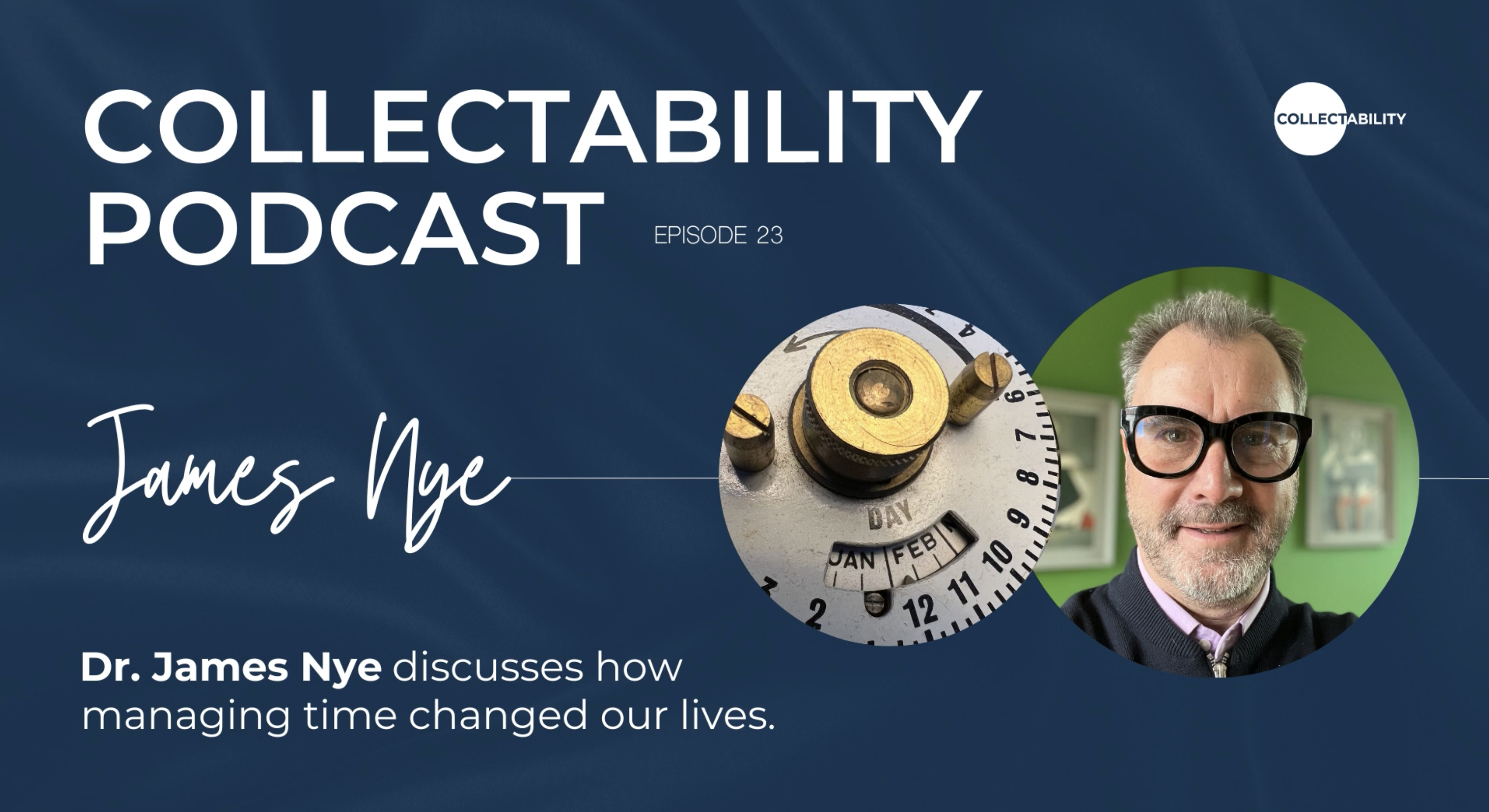 Dr. James Nye discusses how managing time changed our lives