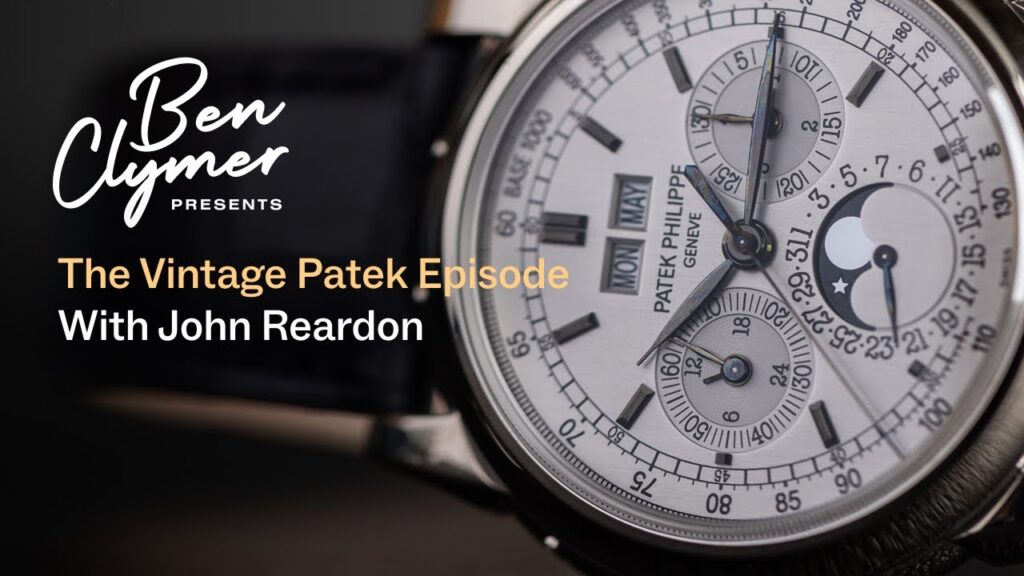 John Reardon discusses vintage Patek Philippe watches with Hodinkee’s Ben Clymer
